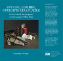 Zuivere, eerlijke, oprechte kerkmuziek. Leven en werk van componist en kerkmusicus Willem Vogel - Digitaal